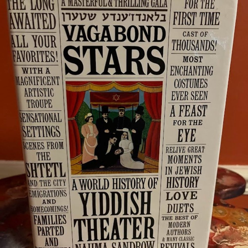 Book : Vagabond Stars: A World History of Yiddish Theater